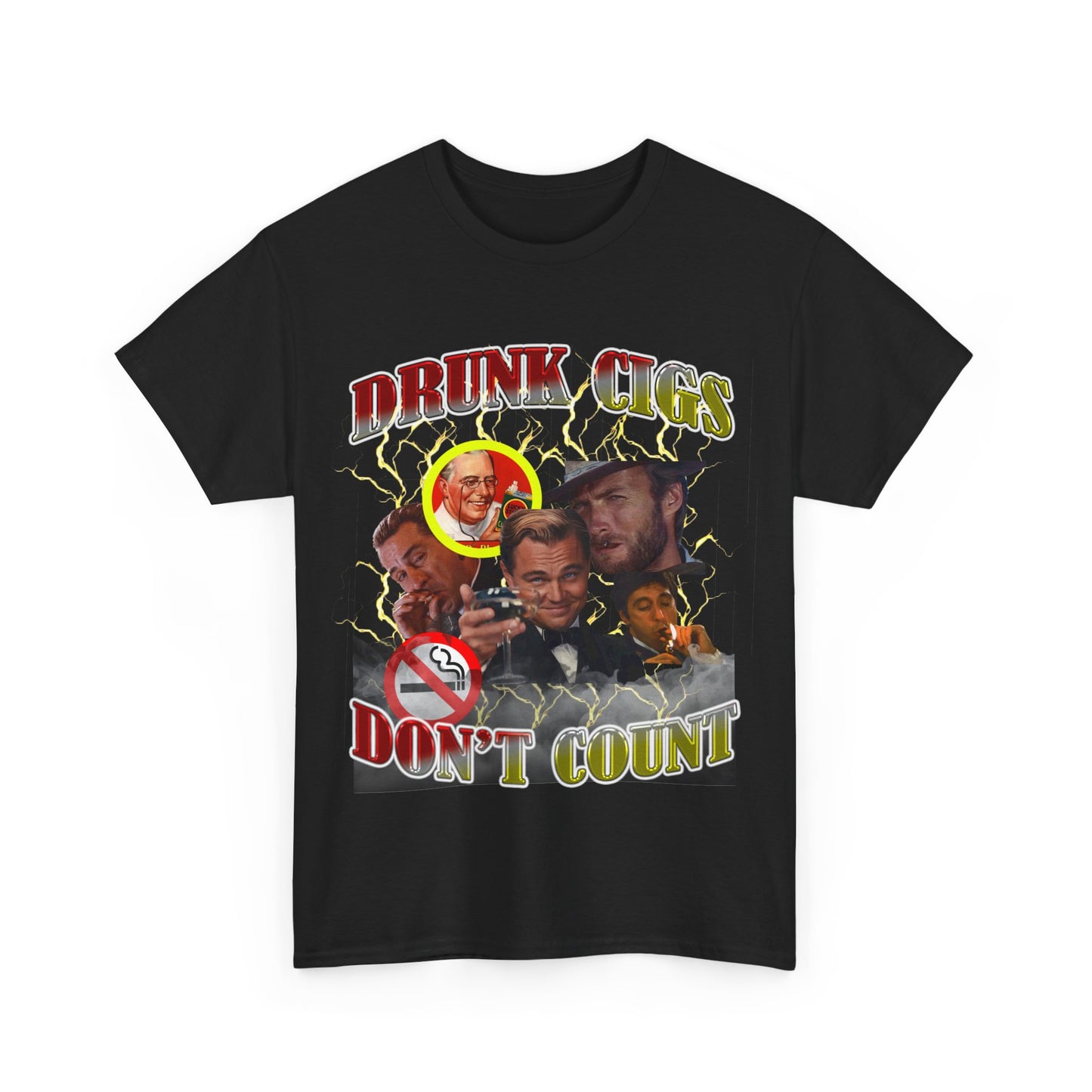 Drunk cigs don't count tee